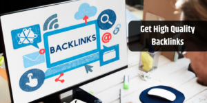 Get High Quality Backlinks