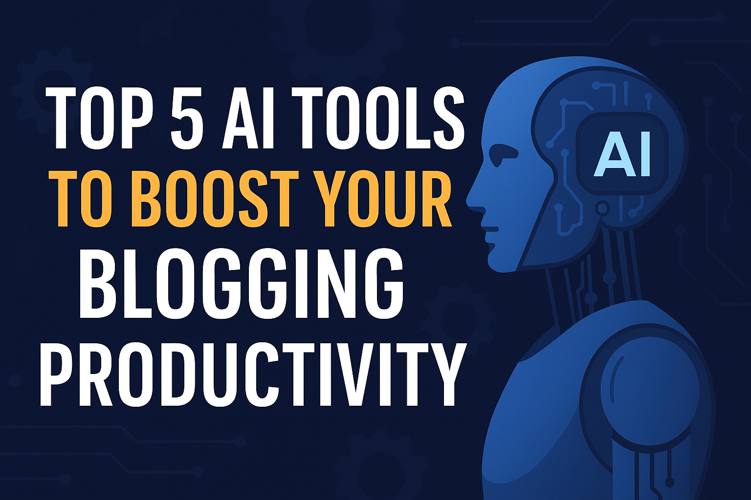 AI tools for bloggers