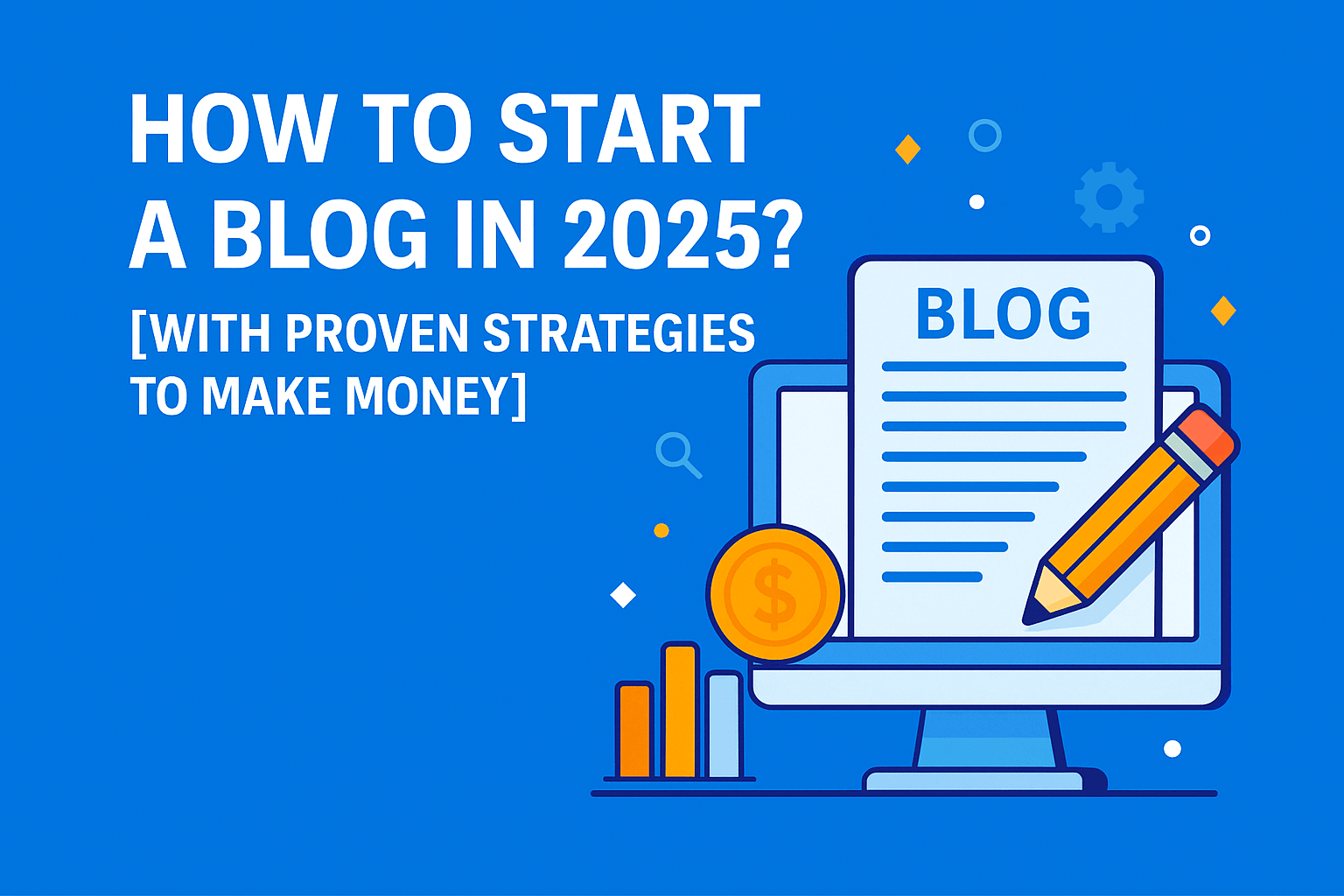 How to Start a Blog