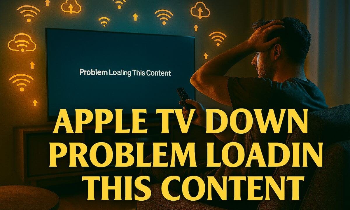 Apple TV Down Problem Loading This Content
