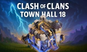 Clash of Clans Town Hall 18