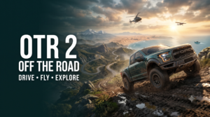 OTR 2 Off The Road